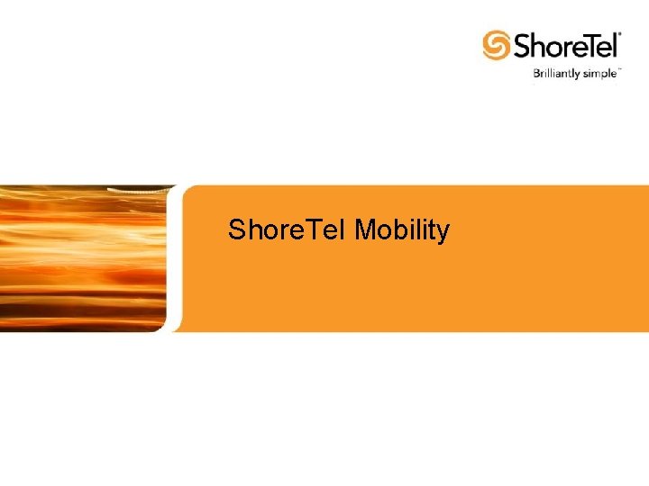 Shore. Tel Mobility 