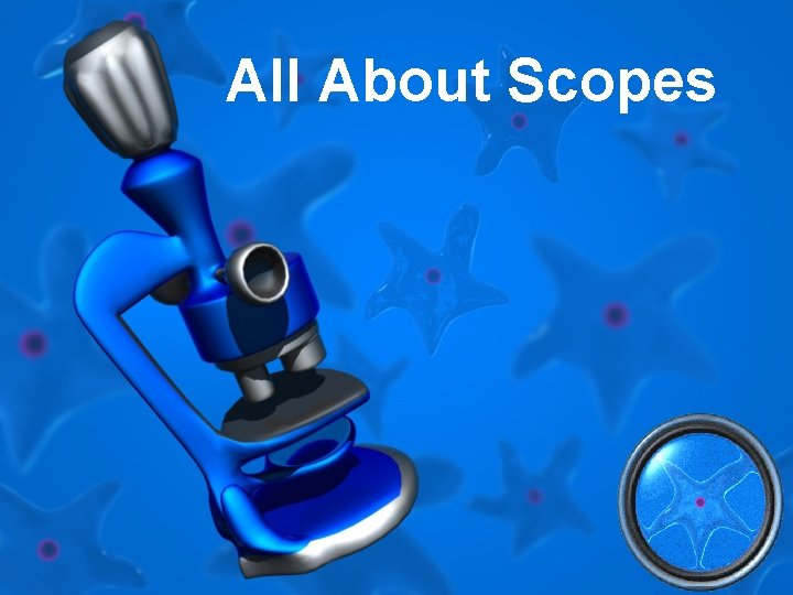 All About Scopes 