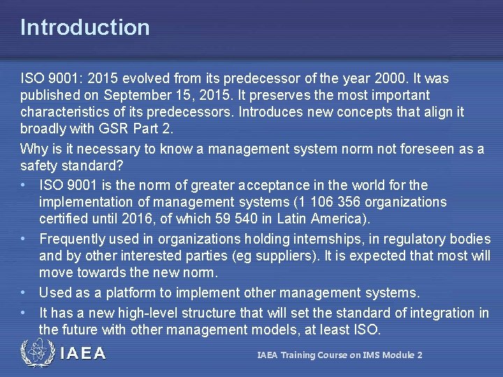 Introduction ISO 9001: 2015 evolved from its predecessor of the year 2000. It was Introduction ISO 9001: 2015 evolved from its predecessor of the year 2000. It was