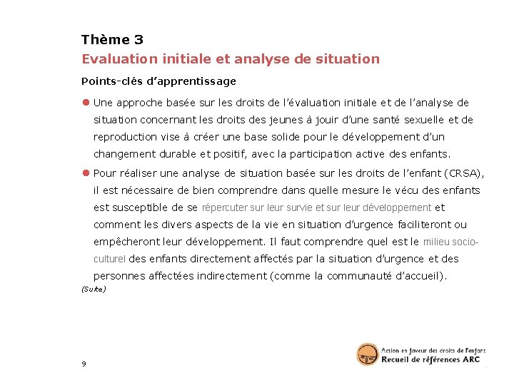 Thème 3 Evaluation initiale et analyse de situation Points-clés d’apprentissage ● Une approche basée