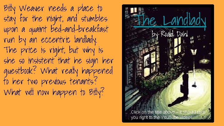 Billy Weaver needs a place to stay for the night, and stumbles upon a Billy Weaver needs a place to stay for the night, and stumbles upon a