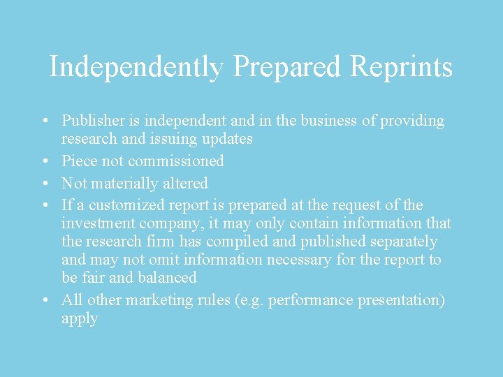 Independently Prepared Reprints • Publisher is independent and in the business of providing research