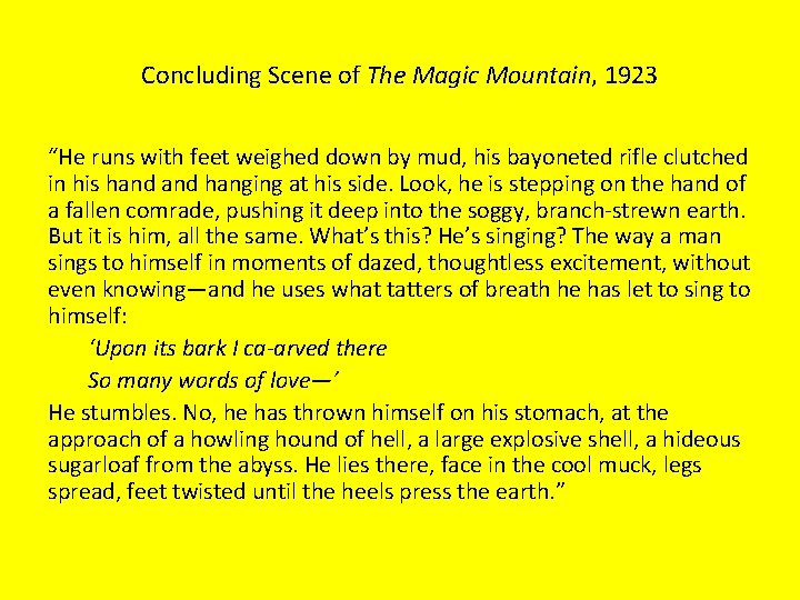 Concluding Scene of The Magic Mountain, 1923 “He runs with feet weighed down by