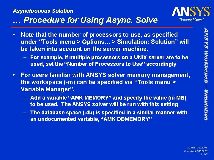 Asynchronous Solution … Procedure for Using Async. Solve Training Manual – For example, if