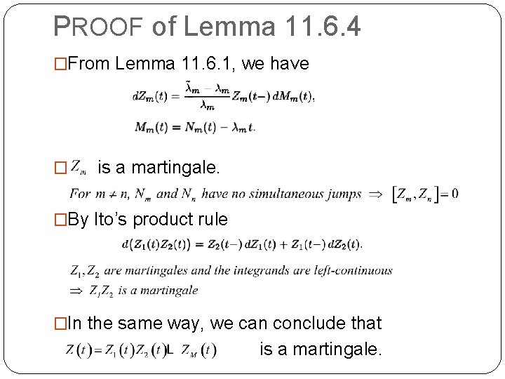 PROOF of Lemma 11. 6. 4 �From Lemma 11. 6. 1, we have � PROOF of Lemma 11. 6. 4 �From Lemma 11. 6. 1, we have �