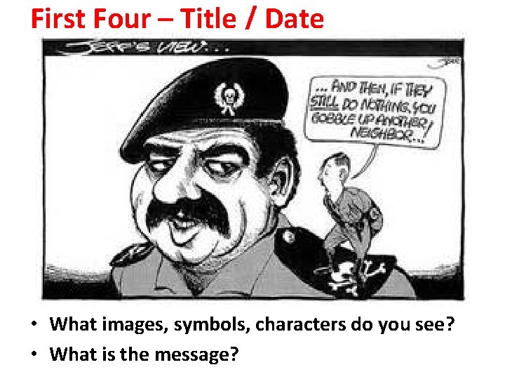 First Four – Title / Date • What images, symbols, characters do you see?