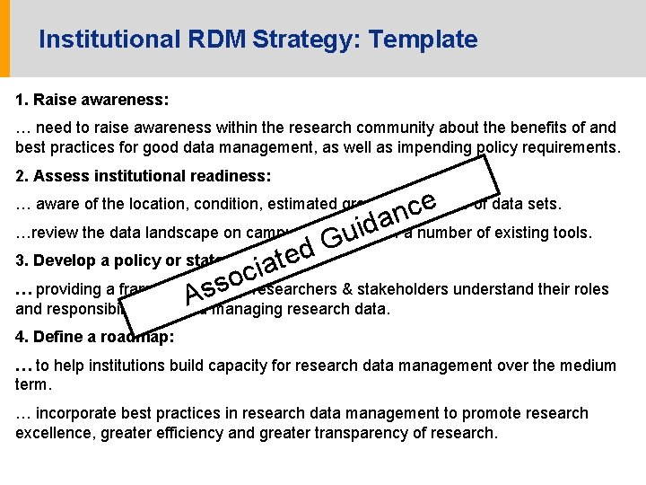 Institutional RDM Strategy: Template 1. Raise awareness: … need to raise awareness within the