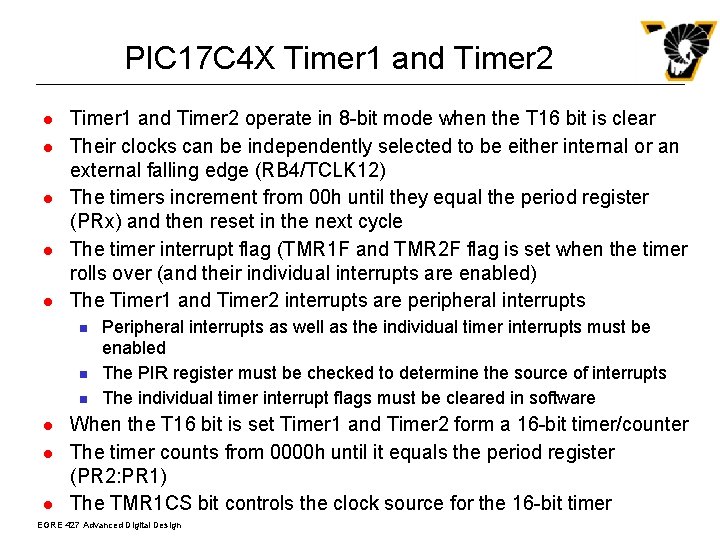 PIC 17 C 4 X Timer 1 and Timer 2 l l l Timer