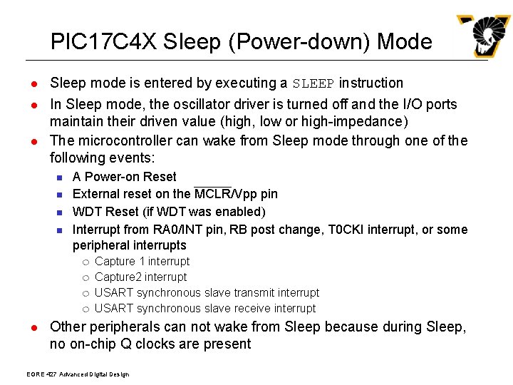 PIC 17 C 4 X Sleep (Power-down) Mode l l l Sleep mode is