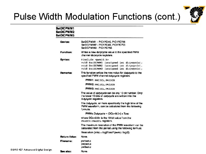 Pulse Width Modulation Functions (cont. ) EGRE 427 Advanced Digital Design 