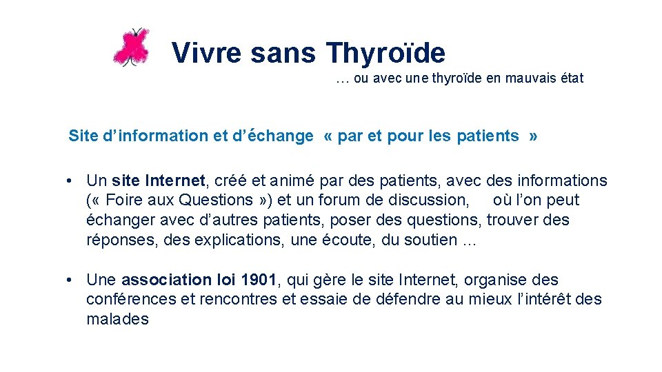 Vivre sans Thyroïde … ou avec une thyroïde en mauvais état Site d’information et