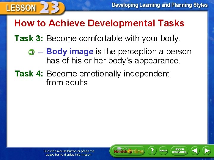 How to Achieve Developmental Tasks Task 3: Become comfortable with your body. – Body