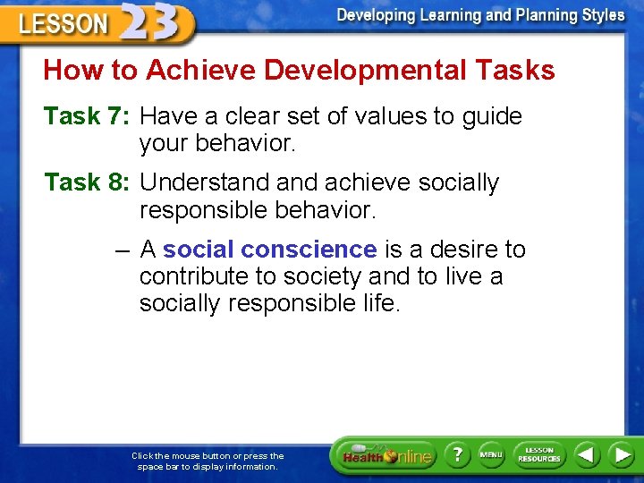 How to Achieve Developmental Tasks Task 7: Have a clear set of values to