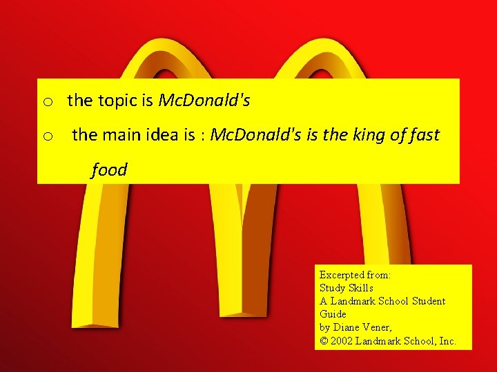 o the topic is Mc. Donald's o the main idea is : Mc. Donald's