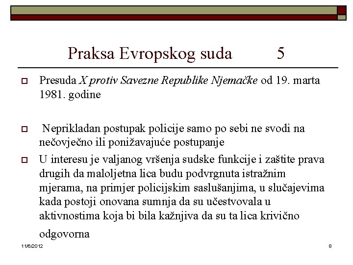 Praksa Evropskog suda 5 o Presuda X protiv Savezne Republike Njemačke od 19. marta