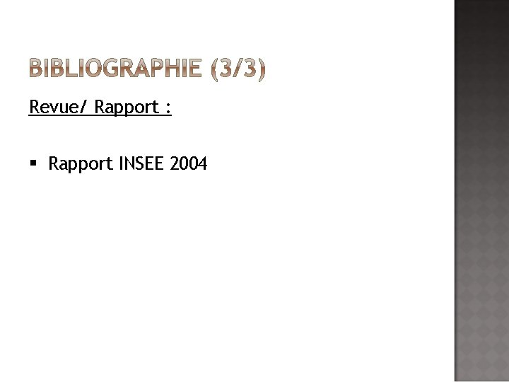 Revue/ Rapport : § Rapport INSEE 2004 