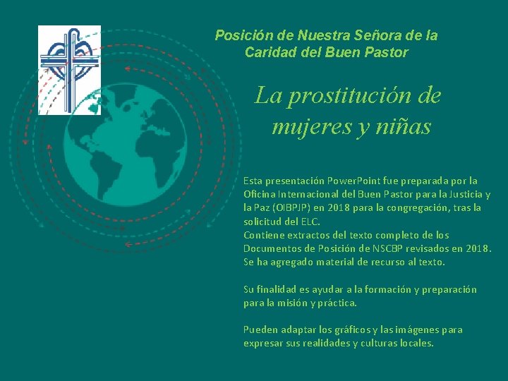 Posición de Nuestra Señora de la Caridad del Buen Pastor La prostitución de mujeres