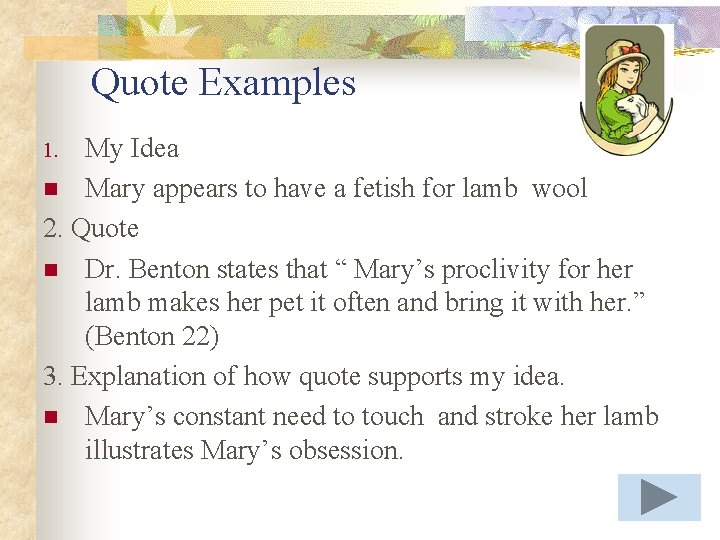 Quote Examples My Idea n Mary appears to have a fetish for lamb wool