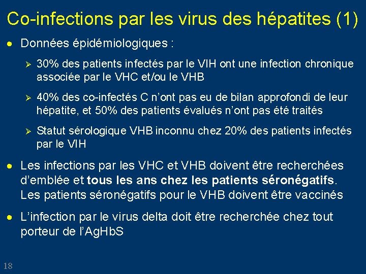 Co-infections par les virus des hépatites (1) · Données épidémiologiques : Ø 30% des