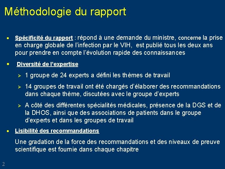 Méthodologie du rapport · Spécificité du rapport : répond à une demande du ministre,