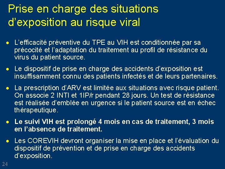 Prise en charge des situations d’exposition au risque viral · L’efficacité préventive du TPE Prise en charge des situations d’exposition au risque viral · L’efficacité préventive du TPE