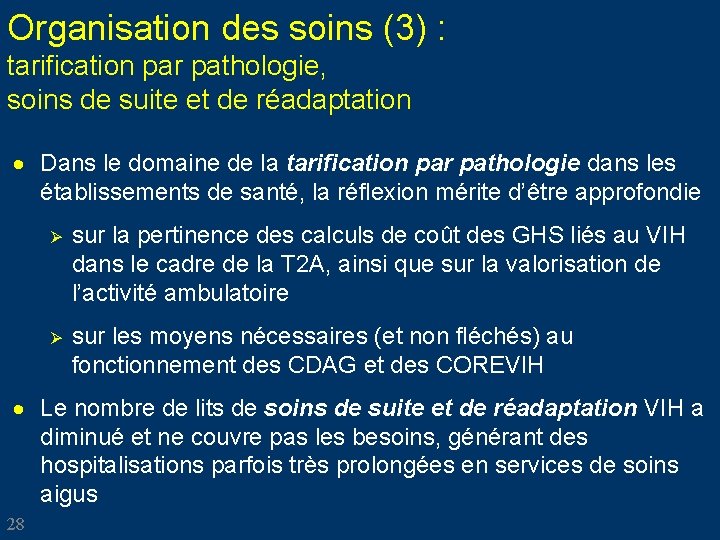 Organisation des soins (3) : tarification par pathologie, soins de suite et de réadaptation