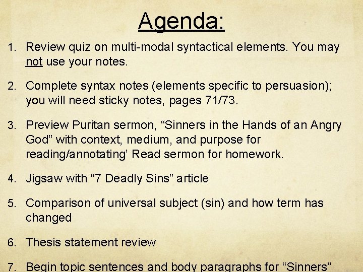 Agenda: 1. Review quiz on multi-modal syntactical elements. You may not use your notes.