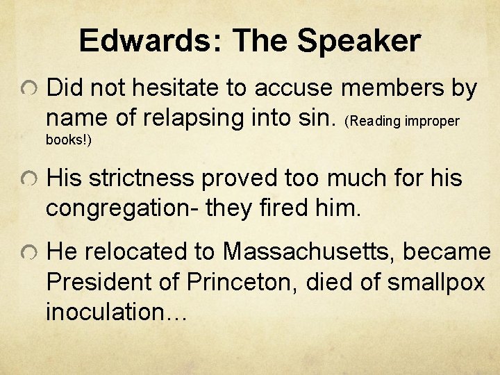 Edwards: The Speaker Did not hesitate to accuse members by name of relapsing into