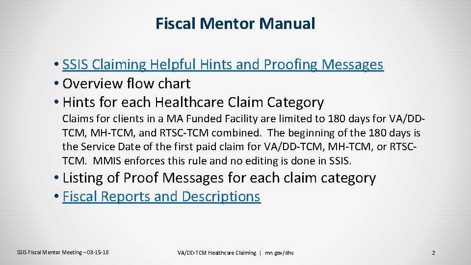Fiscal Mentor Manual • SSIS Claiming Helpful Hints and Proofing Messages • Overview flow