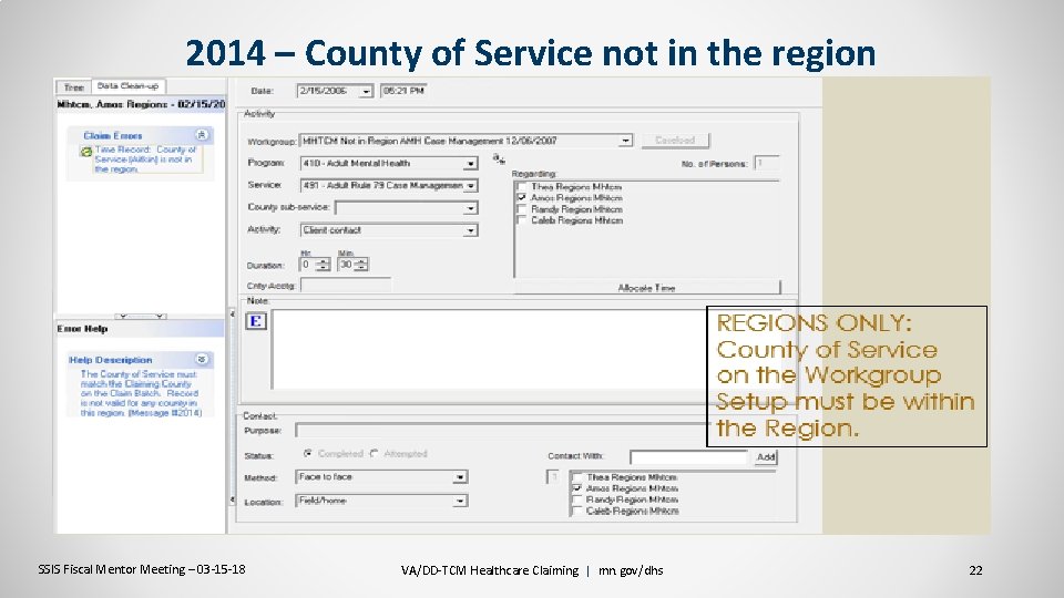 2014 – County of Service not in the region SSIS Fiscal Mentor Meeting –
