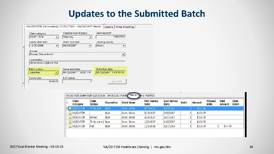 Updates to the Submitted Batch SSIS Fiscal Mentor Meeting – 03 -15 -18 VA/DD-TCM