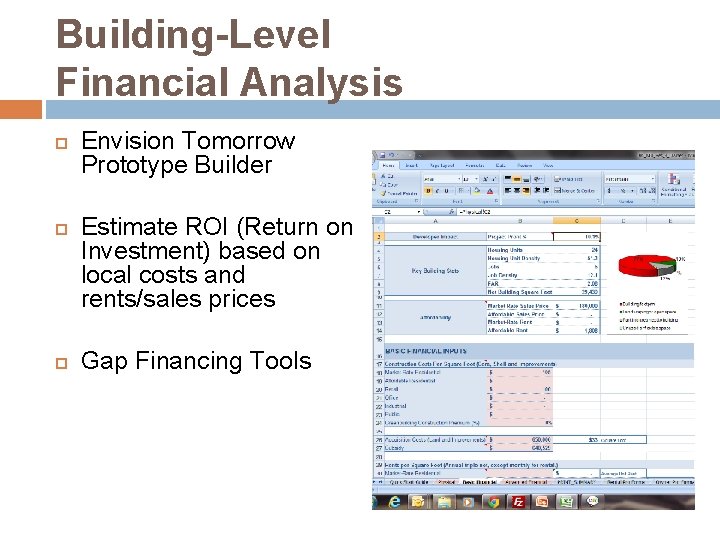 Building-Level Financial Analysis Envision Tomorrow Prototype Builder Estimate ROI (Return on Investment) based on