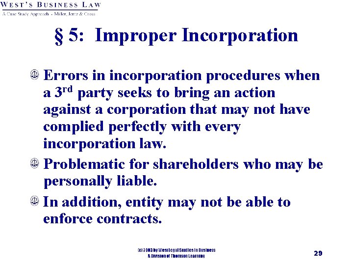 § 5: Improper Incorporation Errors in incorporation procedures when a 3 rd party seeks