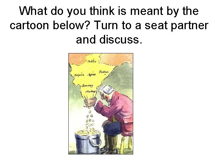 What do you think is meant by the cartoon below? Turn to a seat What do you think is meant by the cartoon below? Turn to a seat