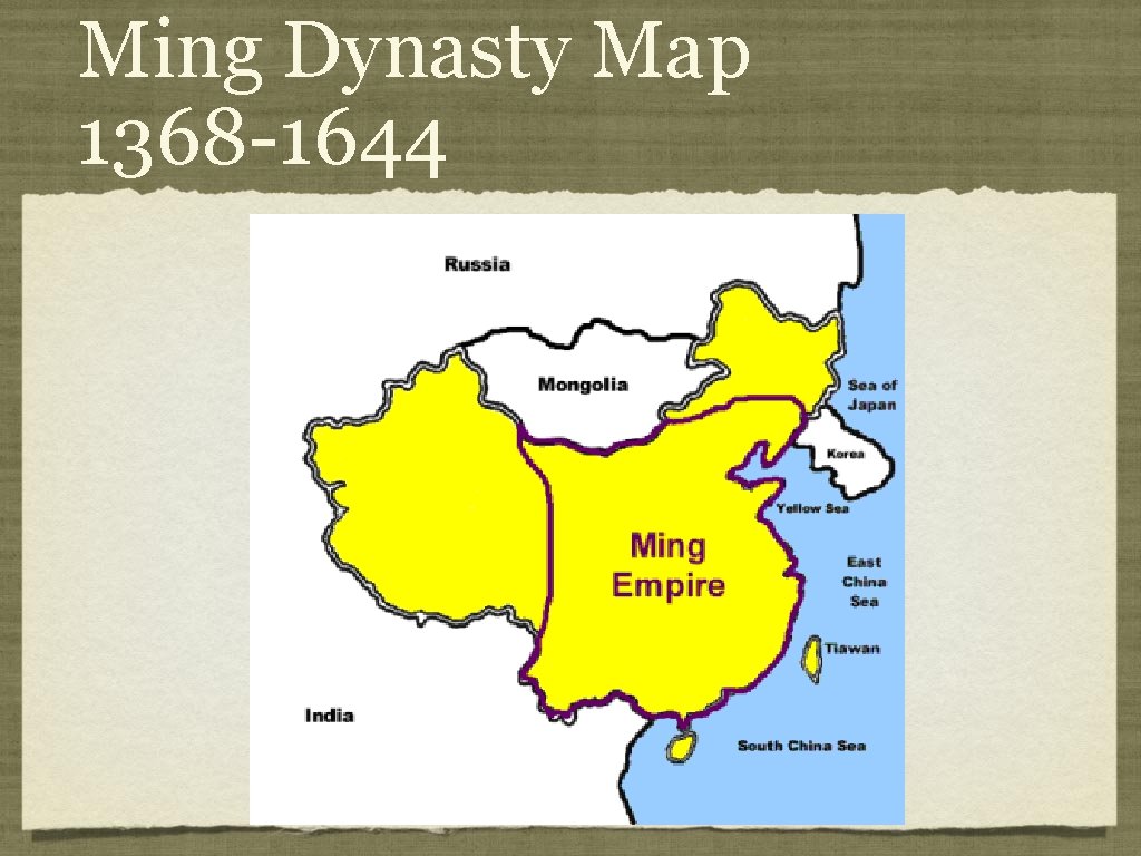 Ming Dynasty Map 1368 -1644 Ming Dynasty Map 1368 -1644