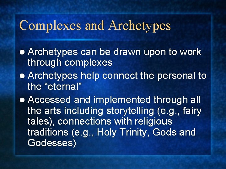 Jungian Psychology Key Concepts Related to Expressive Arts
