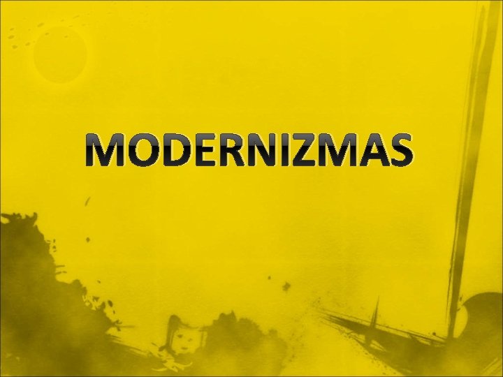 MODERNIZMAS 