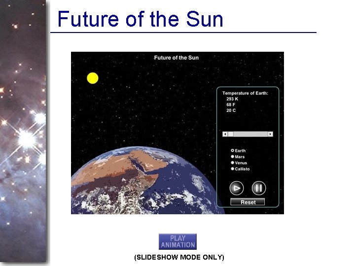 Future of the Sun (SLIDESHOW MODE ONLY) 