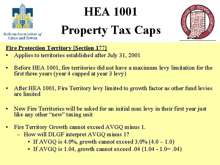 HEA 1001 Property Tax Caps Fire Protection Territory [Section 177] • Applies to territories