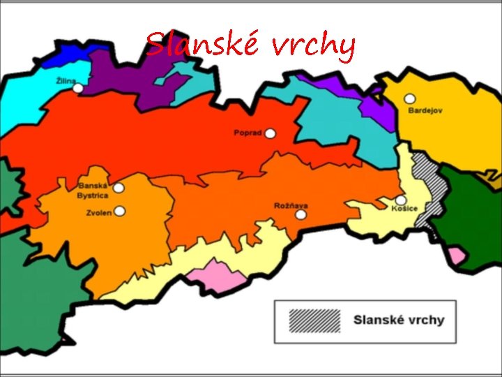 Slanské vrchy Slanské vrchy