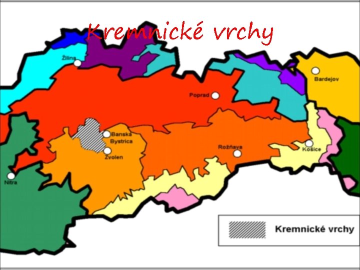 Kremnické vrchy Kremnické vrchy