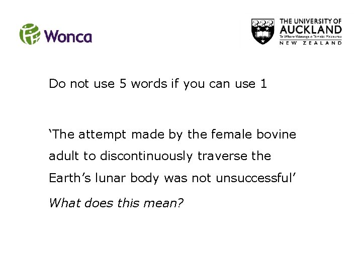 Do not use 5 words if you can use 1 ‘The attempt made by Do not use 5 words if you can use 1 ‘The attempt made by