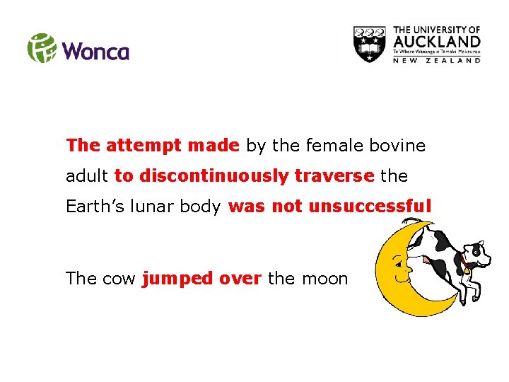 The attempt made by the female bovine adult to discontinuously traverse the Earth’s lunar The attempt made by the female bovine adult to discontinuously traverse the Earth’s lunar