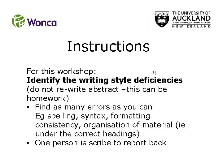 Instructions For this workshop: Identify the writing style deficiencies (do not re-write abstract –this Instructions For this workshop: Identify the writing style deficiencies (do not re-write abstract –this
