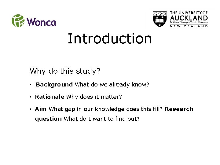 Introduction Why do this study? • Background What do we already know? • Rationale Introduction Why do this study? • Background What do we already know? • Rationale