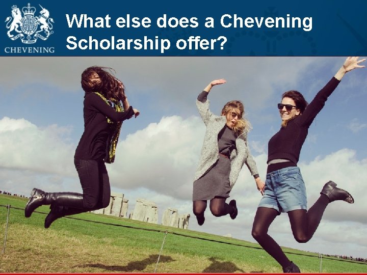 What else does a Chevening Scholarship offer? 