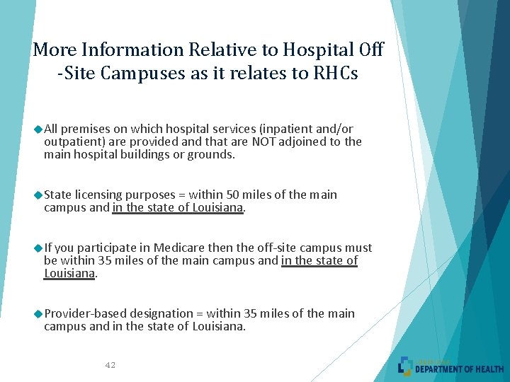 More Information Relative to Hospital Off -Site Campuses as it relates to RHCs All