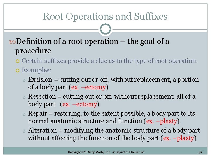 Root Operations and Suffixes Definition of a root operation – the goal of a Root Operations and Suffixes Definition of a root operation – the goal of a