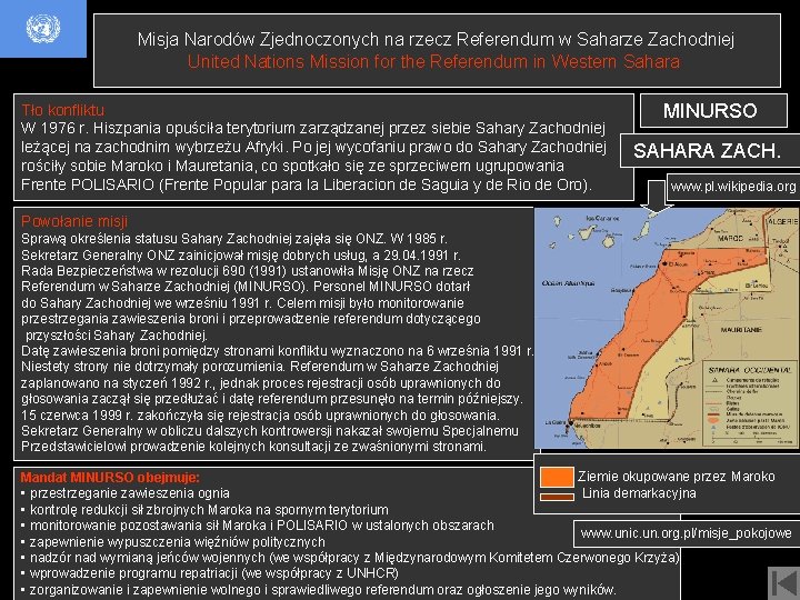 Misja Narodów Zjednoczonych na rzecz Referendum w Saharze Zachodniej United Nations Mission for the