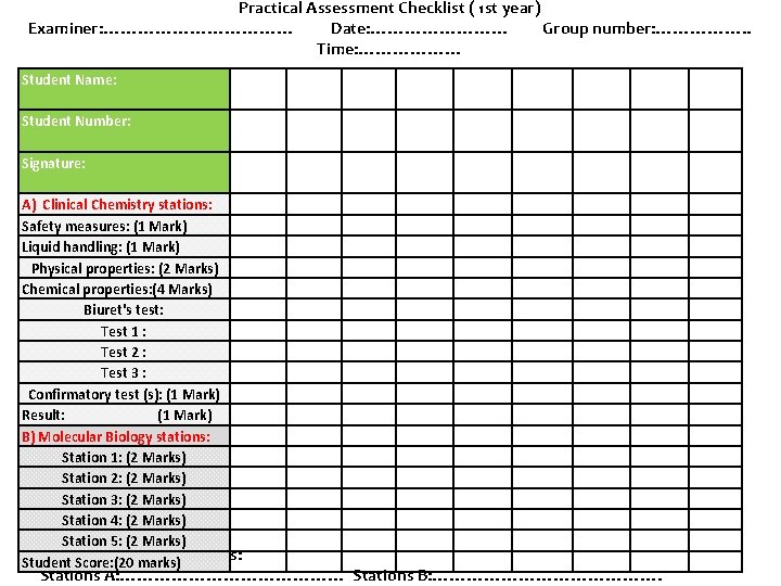Practical Assessment Checklist ( 1 st year) Examiner: ……………… Date: ………… Group number: …………….